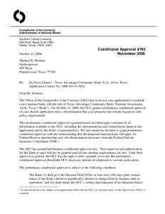 O Comptroller of the Currency Administrator of National Banks Southern District Licensing 500 North Akard, Suite 1600 Dallas, Texas[removed]