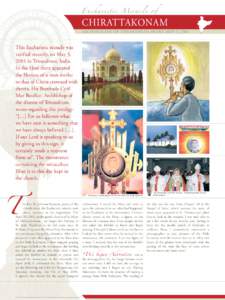 Eucharistic Miracle of  CHIRATTAKONAM ARCHDIOCESE OF TRIVANDRUM, INDIA, MAY 5, 2001  This Eucharistic miracle was