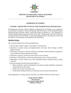 MINISTRY OF INFRASTRUCTURE & TRANSPORT DEPARTMENT OF ENERGY ______________________________________________________________________________ EXPRESSION OF INTEREST Consultant – Regional Mid-Term Review of the Sustainable