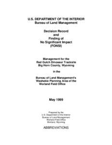 Conservation in the United States / United States Department of the Interior / Red Gulch Dinosaur Tracksite / Bureau of Land Management / Bighorn Basin / Area of Critical Environmental Concern / Federal Land Policy and Management Act / Off-roading / Public land / Wyoming / Environment of the United States / United States