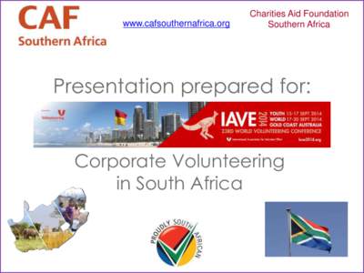 www.cafsouthernafrica.org  Charities Aid Foundation Southern Africa  Presentation prepared for:
