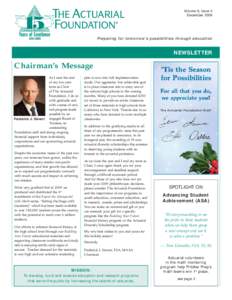 Volume 9, Issue 3 December 2009 Preparing for tomorrow’s possibilities through education  NEWSLETTER