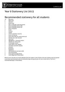 Year 9 Stationery List 2015 Recommended stationery for all students