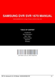 SAMSUNG DVR SVR 1670 MANUAL SDS1M-9WWOM1-PDF | 31 Page | File Size 1,125 KB | 28 Mar, 2016 TABLE OF CONTENT Introduction Brief Description