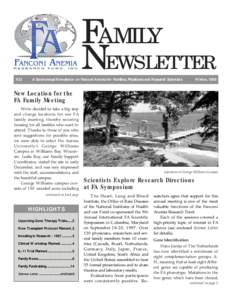 FAMILY NEWSLETTER #23 A Semi-annual Newsletter on Fanconi Anemia for Families, Physicians and Research Scientists
