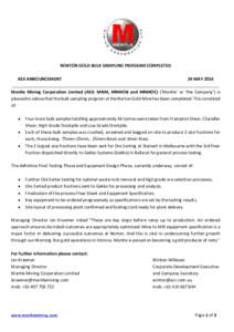 NORTON GOLD BULK SAMPLING PROGRAM COMPLETED ASX ANNOUNCEMENT 24 MAY 2016 ________________________________________________________________________________________ Mantle Mining Corporation Limited (ASX: MNM, MNMOB and MNM