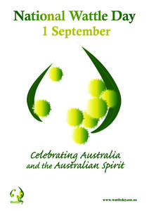 National Wattle Day  Celebrating Australia and the Australian Spirit www.wattleday.asn.au