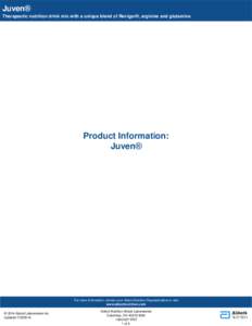 Juven® Therapeutic nutrition drink mix with a unique blend of Revigor®, arginine and glutamine Product Information: Juven®