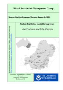 Risk & Sustainable Management Group  Murray Darling Program Working Paper: 2/M04 Research supported by an Australian Research Council Federation Fellowship http://www.arc.gov.au/grant_programs/discovery_federation.htm