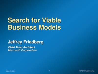 NIST/NSTIC-IDtrust 2012-Search for Viable Business Models