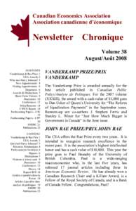 Canadian Economics Association Association canadienne d’économique Newsletter Chronique Volume 38 August/Août 2008