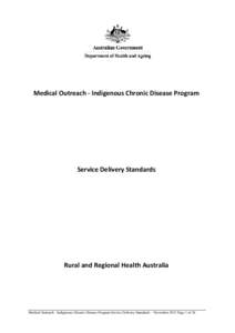 Medical Outreach - Indigenous Chronic Disease Program  Service Delivery Standards Rural and Regional Health Australia