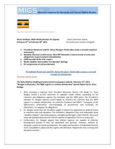 Uganda: Domestic Media Monitoring Report  Alison Golfman, MIGS Media Monitor for Uganda February 12th to February 18th[removed]Unless otherwise stated,