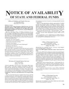 OTICE OF AVAILABILITY NOF STATE AND FEDERAL FUNDS Office of Children and Family Services 52 Washington Street Rensselaer, NY 12144