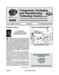 Components, Packaging, and Manufacturing Technology SocietyNewsletter THE GLOBAL SOCIETY FOR MICROELECTRONICS SYSTEMS PACKAGING  www.cpmt.org