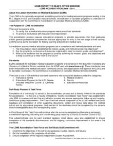 Dean / Accreditation / Middle States Association of Colleges and Schools / Academia / San Juan Bautista School of Medicine / Medical education in the United States / Liaison Committee on Medical Education / Education