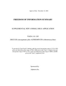 Approval Date: December 16, 2004  FREEDOM OF INFORMATION SUMMARY SUPPLEMENTAL NEW ANIMAL DRUG APPLICATION