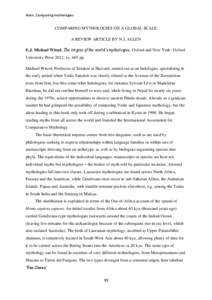 Allen, Comparing mythologies  COMPARING MYTHOLOGIES ON A GLOBAL SCALE A REVIEW ARTICLE BY N.J. ALLEN E.J. Michael Witzel, The origins of the world’s mythologies, Oxford and New York: Oxford University Press 2012, xx, 6