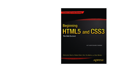 Beginning HTML5 and CSS3: The Web Evolved
