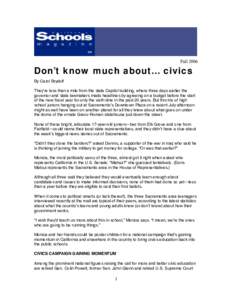 Civic engagement / No Child Left Behind Act / Campaign for Innocent Victims in Conflict / Victorian Essential Learning Standards / Government / Politics / Rock the Vote: Democracy Class / University of Virginia Center for Politics / Community building / Civics / Education