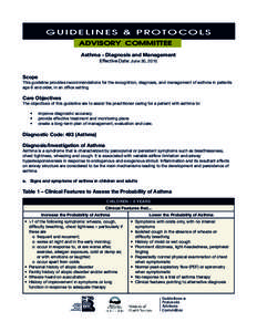 GUIDELINES & PROTOCOLS ADVISORY COMMITTEE Asthma - Diagnosis and Management Effective Date: June 30, 2010  Scope