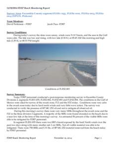 [removed]FDEP Beach Monitoring Report Survey Area: Escambia County segment FLES1-035, FLES2-002, FLES2-003, FLES2004 (NPS Ft. Pickens) Team Members: David Perkinson – FDEP  Jacob Pace -FDEP