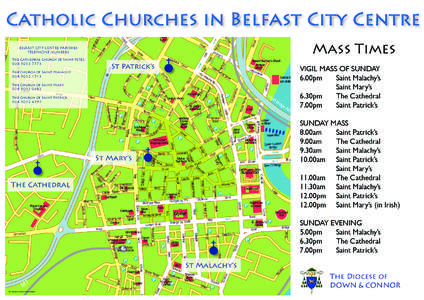 Catholic Churches in Belfast City Centre Mass Times BELFAST CITY CENTRE PARISHES TELEPHONE NUMBERS The Cathedral Church of Saint Peter