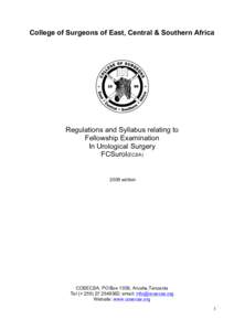 College of Surgeons of East, Central & Southern Africa  Regulations and Syllabus relating to Fellowship Examination In Urological Surgery FCSurol(ECSA)