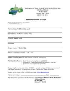 Association of West Virginia Solid Waste Authorities 100 Court Street PO Box 800 Ripley, WV4874 MEMBERSHIP APPLICATION