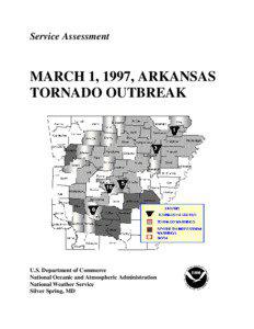 Tornado / Storm / National Weather Service / NOAA Weather Radio / May 2003 tornado outbreak sequence / Super Tuesday tornado outbreak / Meteorology / Atmospheric sciences / Weather