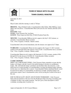 TOWN OF BEAUX ARTS VILLAGE TOWN COUNCIL MINUTES September 10, 2013 Sharp Mayor Leider called the meeting to order at 7:00 pm. PRESENT: Mayor Richard Leider, Councilmembers John Gillem, Mike Hillberg, Aaron