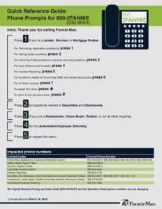 Quick Reference Guide: Phone Prompts for 800-2FANNIE2FANNIE