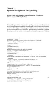 Chapter 7  Speaker Recognition Anti-spoofing Nicholas Evans, Tomi Kinnunen, Junichi Yamagishi, Zhizheng Wu, Federico Alegre and Phillip De Leon