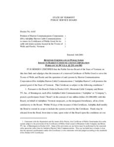 STATE OF VERMONT PUBLIC SERVICE BOARD Docket No[removed]Petition of Harron Communications Corporation d/b/a Adelphia Harron Cable Communications