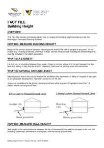 FACT FILE Building Height OVERVIEW This Fact File contains information about how to comply with building height provisions under the Mornington Peninsula Planning Scheme.