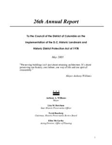 26th Annual Report To the Council of the District of Columbia on the Implementation of the D.C. Historic Landmark and Historic District Protection Act of[removed]May 2005