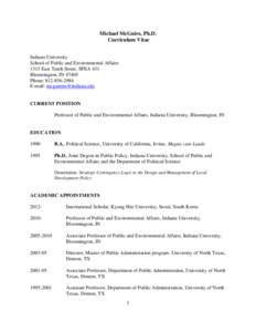 Michael McGuire, Ph.D. Curriculum Vitae Indiana University School of Public and Environmental Affairs 1315 East Tenth Street, SPEA 431 Bloomington, IN 47405