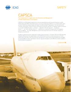 SAFETY  CAPSCA The Collaborative Arrangement for the Prevention and Management of Public Health Events in Civil Aviation