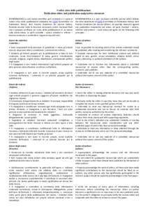 Codice etico delle pubblicazioni Publication ethics and publication malpractice statement ICONOGRAPHICA è una rivista scientifica peer-reviewed e si ispira al codice etico delle pubblicazioni elaborato dal COPE (Committ