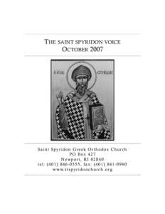THE SAINT SPYRIDON VOICE OCTOBER 2007 S a i n t S py r i d o n G r e e k O r t h o d ox C h u r c h P O B ox[removed]N ew p o r t , R I[removed]