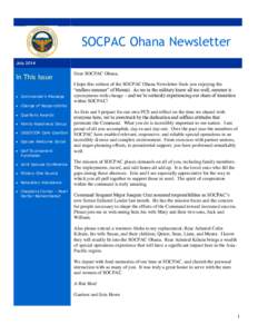 SOCPAC Ohana Newsletter July 2014 In This Issue  Commander’s Message  Change of Responsibility