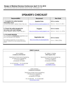 Design of Medical Devices Conference April 13-16, 2015 The Commons Hotel and McNamara Alumni Center, Minneapolis, MN SPEAKER’S CHECKLIST Responsibility