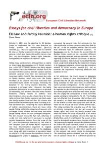 Essays for civil liberties and democracy in Europe EU law and family reunion: a human rights critique [1]  Steve Peers