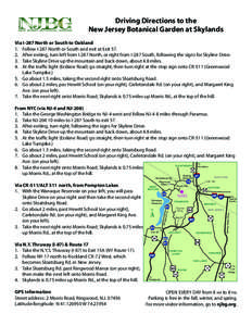 Skylands  Driving Directions to the New Jersey Botanical Garden at Skylands  Via I-287 North or South to Oakland