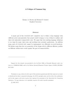A Critique of Common Lisp  Rodney A. Brooks and Richard P. Gabriel Stanford University  Abstract