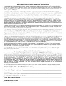 PARTICIPANT CONSENT, WAIVER AND RELEASE FROM LIABILITY I acknowledge that participating in the Adventure Xstream Adventure Race Series and the Moab Epic (“Event”) involves an aboveaverage risk of personal injury to m