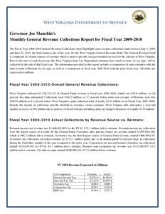 West Virginia Department of Revenue    Governor Joe Manchin’s Monthly General Revenue Collections Report for Fiscal Year
