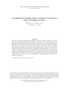 MITSUBISHI ELECTRIC RESEARCH LABORATORIES http://www.merl.com Learning-Based Modular Indirect Adaptive Control for a Class of Nonlinear Systems Benosman, M.; Farahmand, A.-M.