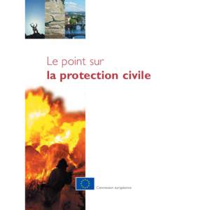 Le point sur la protection civile Commission européenne  Le point sur