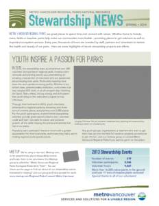 METRO VANCOUVER REGIONAL PARKS NATURAL RESOURCE  Stewardship NEWS SPRING • 2014